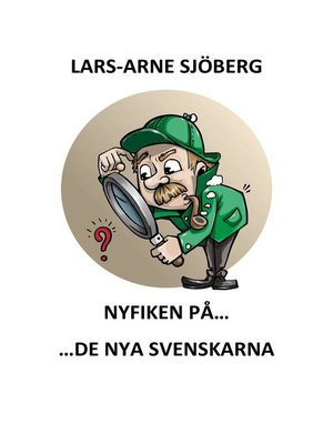 cover image of Nyfiken på de nya svenskarna